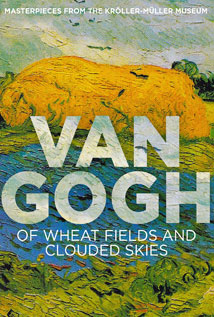 Van Gogh: Of Wheat Fields and Clouded Skies
