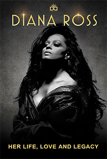 Diana Ross: Her Life, Love and Legacy
